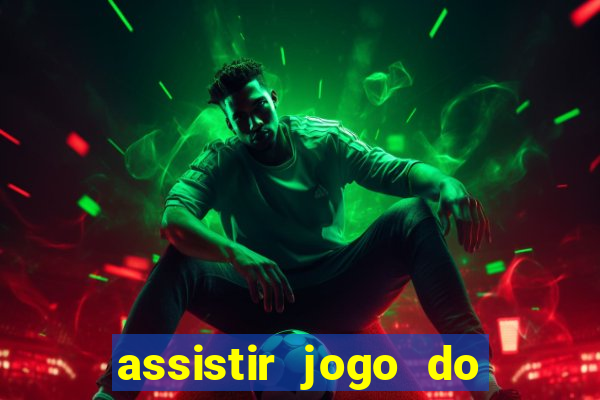 assistir jogo do corinthians ao vivo vto